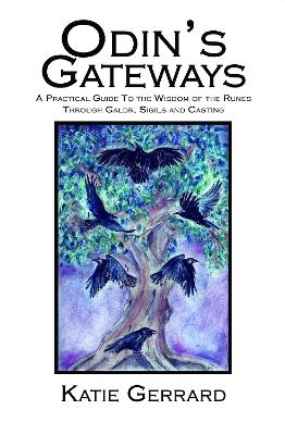 Odin's Gateways - Katie Gerrard