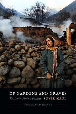 Of Gardens and Graves - Suvir Kaul