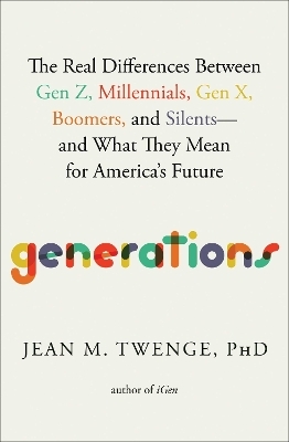 Generations - Jean M. Twenge