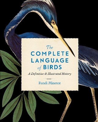 The Complete Language of Birds - Randi Minetor