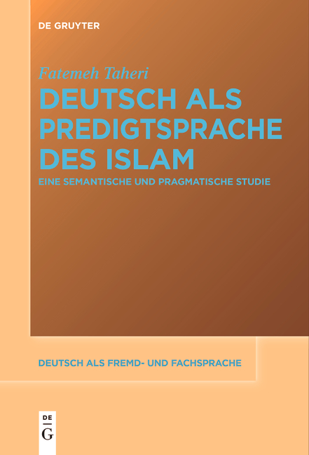 Deutsch als Predigtsprache des Islam - Fatemeh Taheri