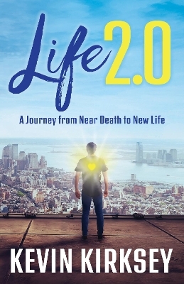 Life 2.0 - Kevin Kirksey