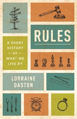 Rules - Lorraine Daston