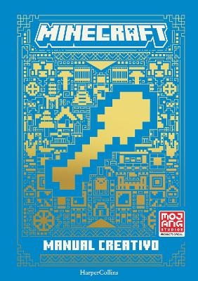 Manual Creativo de Minecraft (Minecraft: Creative Handbook - Spanish Edition) - Mojang Ab