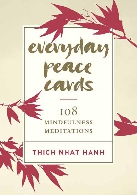 Everyday Peace Cards - Thich Nhat Hanh