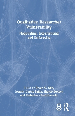 Qualitative Researcher Vulnerability - 