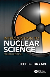 Introduction to Nuclear Science - Bryan, Jeff C.