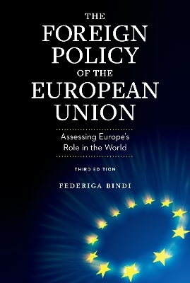 The Foreign Policy of the European Union - Federiga Bindi