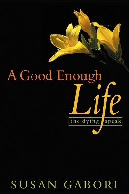 A Good Enough Life - Susan Gabori