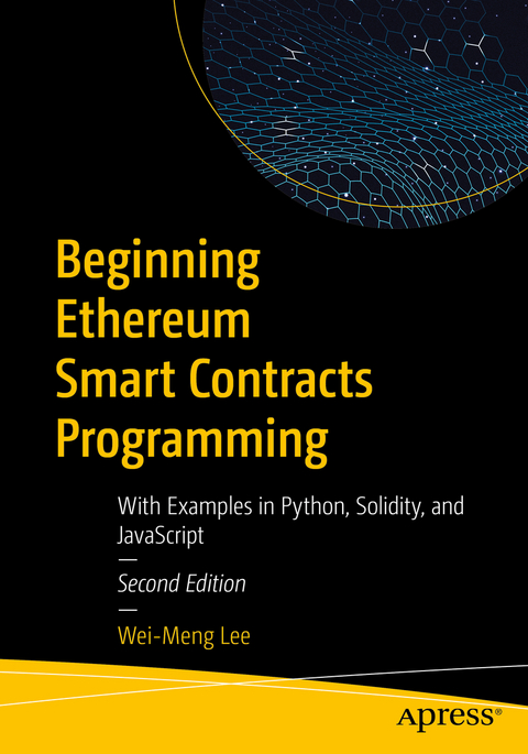 Beginning Ethereum Smart Contracts Programming - Wei-Meng Lee