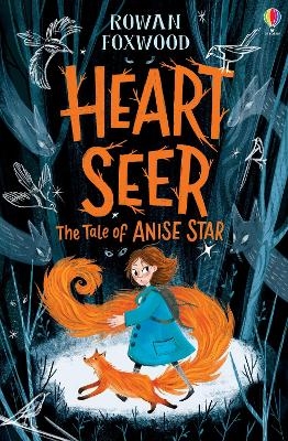 Heartseer: The Tale of Anise Star - Rowan Foxwood