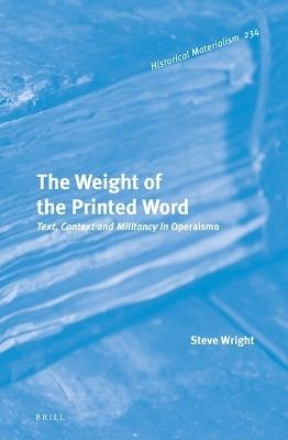 The Weight of the Printed Word - Steve Wright