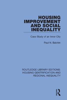 Housing Improvement and Social Inequality - Paul N. Balchin