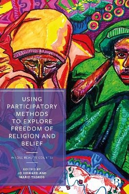 Using Participatory Methods to Explore Freedom of Religion and Belief