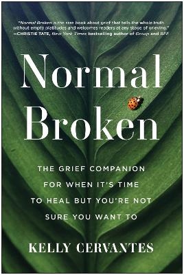 Normal Broken - Kelly Cervantes