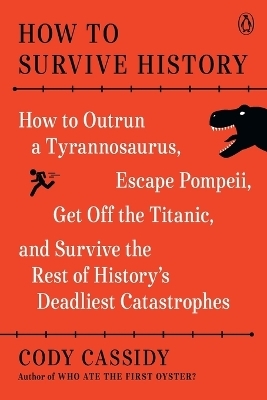 How to Survive History - Cody Cassidy