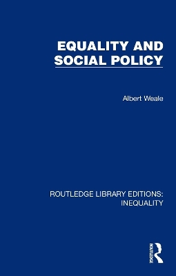 Equality and Social Policy - Albert Weale