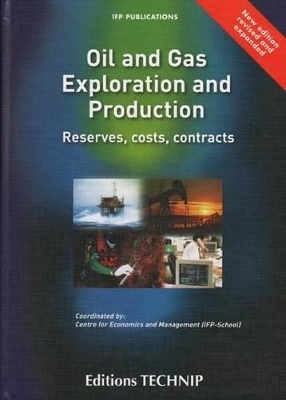 Oil and Gas E & P - Ed 2007 -  Editions Technip