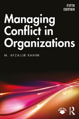 Managing Conflict in Organizations - Rahim, M. Afzalur