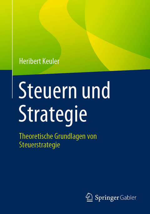 Steuern und Strategie - Heribert Keuler