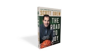 The Road to J.O.Y. - Scott Drew