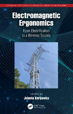 Electromagnetic Ergonomics - 