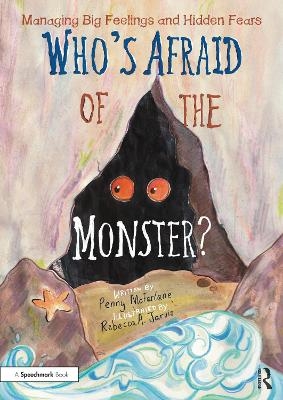 Who's Afraid of the Monster? - Penny Mcfarlane