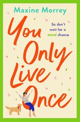 You Only Live Once - Maxine Morrey