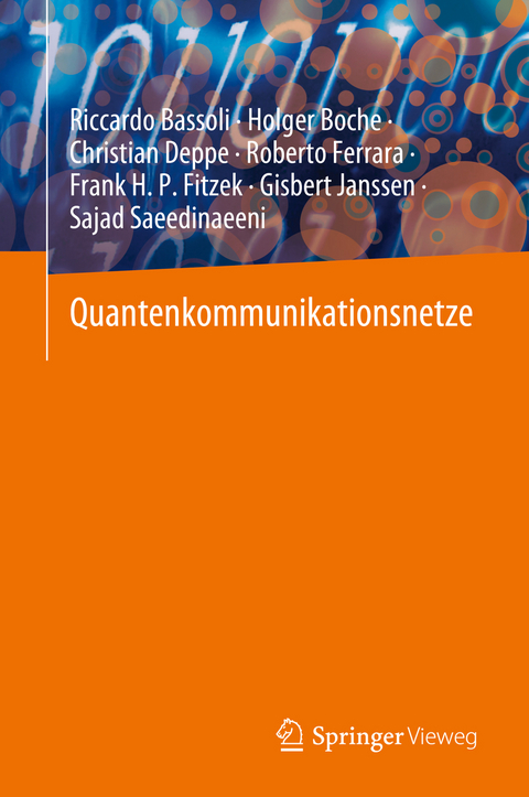 Quantenkommunikationsnetze - Riccardo Bassoli, Holger Boche, Christian Deppe