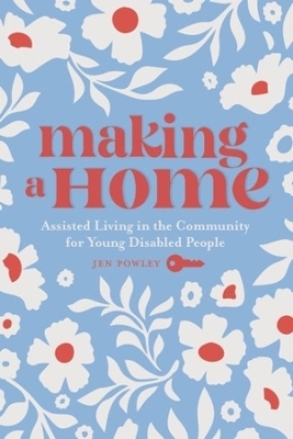 Making a Home - Jen Powley