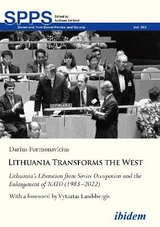 Lithuania Transforms the West - Darius Furmonavicius