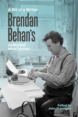 A Bit of a Writer - Brendan Behan