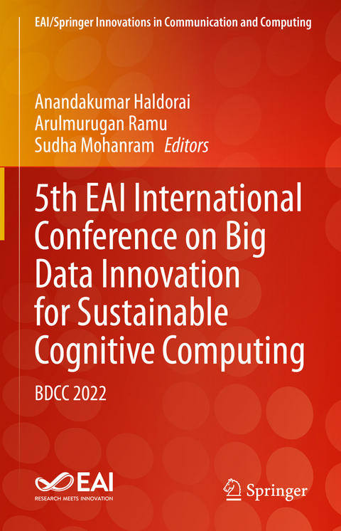 5th EAI International Conference on Big Data Innovation for Sustainable Cognitive Computing - 