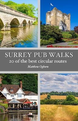 Surrey Pub Walks - Matthew Ogborn