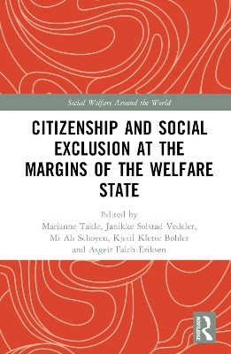 Citizenship and Social Exclusion at the Margins of the Welfare State - 