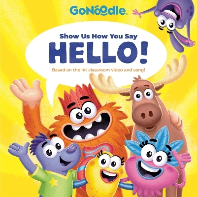 Show Us How You Say Hello! (GoNoodle) -  RANDOM HOUSE