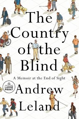 The Country of the Blind - Andrew Leland