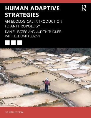 Human Adaptive Strategies - Daniel Bates, Judith Tucker, Ludomir Lozny