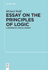 Essay on the Principles of Logic - Michael Wolff