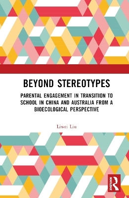 Beyond Stereotypes - Liwei Liu