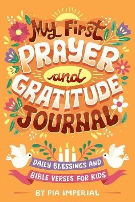 My First Prayer and Gratitude Journal - Pia Imperial