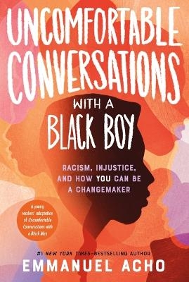 Uncomfortable Conversations with a Black Boy - Emmanuel Acho