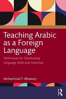 Teaching Arabic as a Foreign Language - Mohammad T. Alhawary