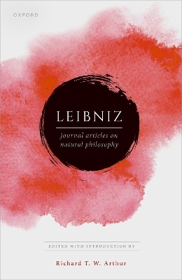 Leibniz: Journal Articles on Natural Philosophy - 