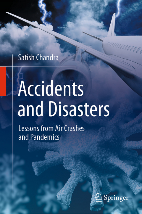 Accidents and Disasters - Satish Chandra