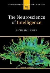 The Neuroscience of Intelligence - Haier, Richard J.