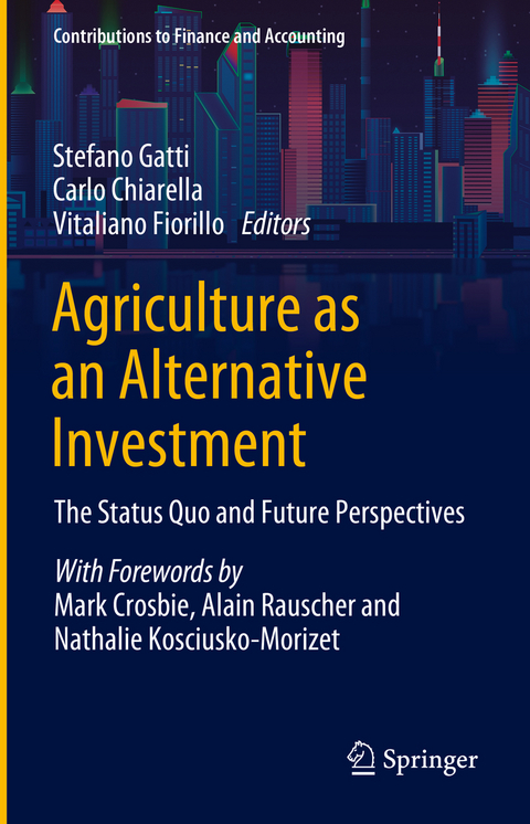 Agriculture as an Alternative Investment - 