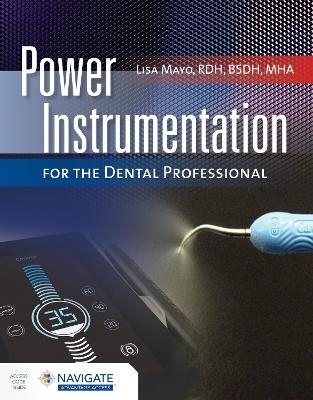 Power Instrumentation for the Dental Professional with Navigate Advantage Access - Lisa Mayo