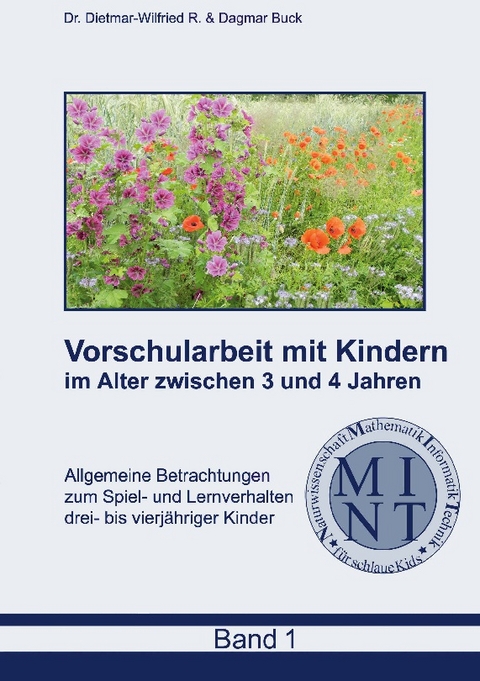 Vorschularbeit mit Kindern im Alter zwischen 3 und 4 Jahren - Dietmar-Wilfried Buck, Dagmar Buck