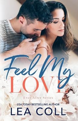 Feel My Love - Lea Coll